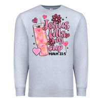 Heather Grey valentine jesus fills my cup Premium Sweatshirt - MaliasSmallBusiness