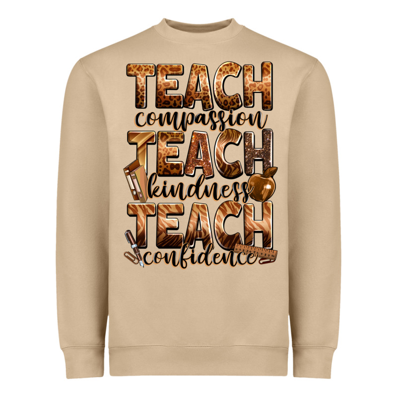 Teach Compassion Teach Kindness Teach Confidence Heavyweight Sweatshirt by Zillion Design Studio | Teevron