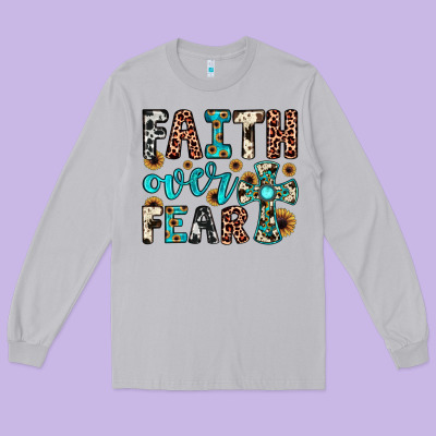 Faith Over Fear Long Sleeve Tee Designed By Jahusdesignshop