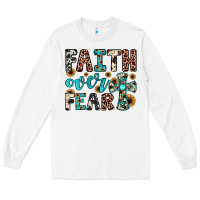 White faith over fear Long Sleeve Tee - JahusDesignShop