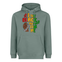 Sage it s the black history for me Heavyweight Hoodie - MaliasSmallBusiness