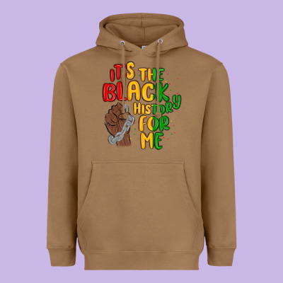 It S The Black History For Me Heavyweight Hoodie Designed By Maliassmallbusiness