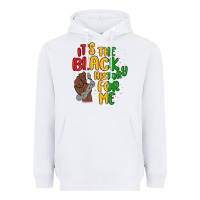White it s the black history for me Heavyweight Hoodie - MaliasSmallBusiness