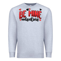 Heather Grey be mine valentine Premium Sweatshirt - MaliasSmallBusiness