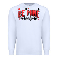 White be mine valentine Premium Sweatshirt - MaliasSmallBusiness