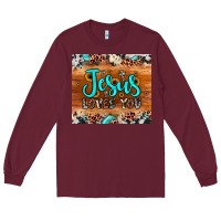 Burgundy jesus loves you Long Sleeve Tee - JahusDesignShop