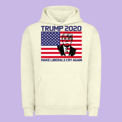 Trump 2020 Make Liberals Cry Again Urban Hoodie Designed By Bettercallsaul