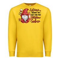 Lemon wine because you cant run this shitshow sober Premium Sweatshirt - MaliasSmallBusiness