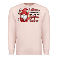 Pale Pink wine because you cant run this shitshow sober Premium Sweatshirt - MaliasSmallBusiness