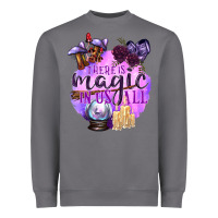 Storm There Is Magic In Us All Heavyweight Sweatshirt - texasbilliewilder