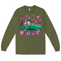 Army Green i can totally make that Long Sleeve Tee - AdoDesignShop