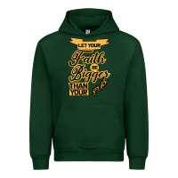 Forest Green Let your Faith Be Bigger than your fear Urban Hoodie - Bettercallsaul