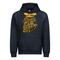 Navy Let your Faith Be Bigger than your fear Urban Hoodie - Bettercallsaul