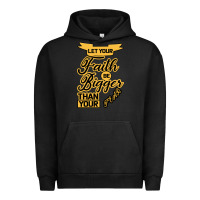 Pigment Black Let your Faith Be Bigger than your fear Urban Hoodie - Bettercallsaul