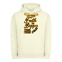 Pigment Pistachio Let your Faith Be Bigger than your fear Urban Hoodie - Bettercallsaul