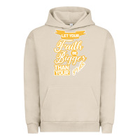 Pigment French Oak Let Your Faith Be Bigger Than Your Fear Urban Hoodie - Bettercallsaul