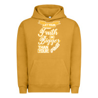 Pigment Peanut Butter Let Your Faith Be Bigger Than Your Fear Urban Hoodie - Bettercallsaul