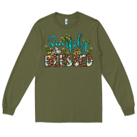 Army Green simply blessed Long Sleeve Tee - JahusDesignShop