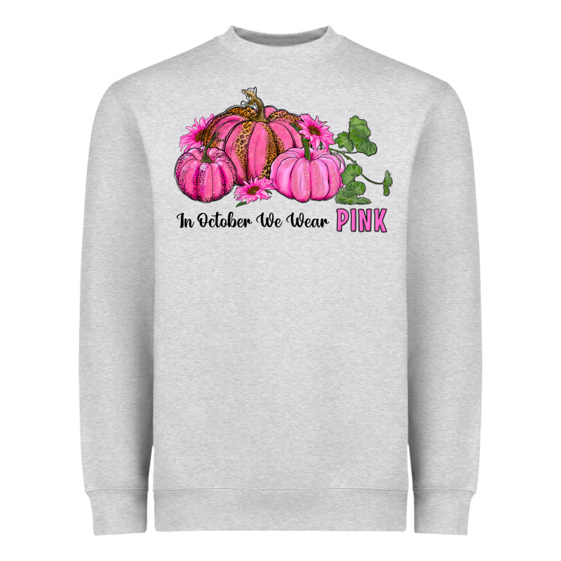 In October We Wear Pink Pumpkin And Sunflowers Heavyweight Sweatshirt by RanaPortraitStore | Teevron