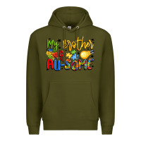 Army Green my brother is au some Premium Hoodie - LillyAllenDesigns