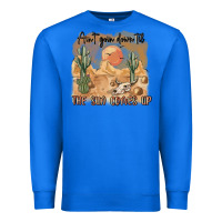 True Royal ain t going down til the sun comes up Premium Sweatshirt - MaliasSmallBusiness