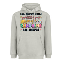Moon Dust good morning world your little ray of sarcastic Heavyweight Hoodie - MaliasSmallBusiness