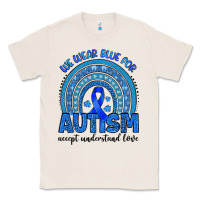Natural we wear blue for autism accept understand love Classic Tee - Artiststas