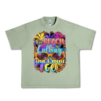 Oil Green the beach is calling and i must go Urban Heavy Tee - BarkalooDesign