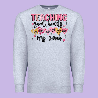 Teaching Sweet Hearts Premium Sweatshirt Designed By Maliassmallbusiness