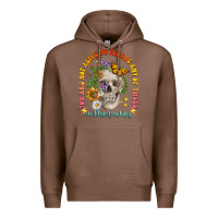 Chestnut not alive to please Premium Hoodie - LillyAllenDesigns