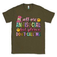 Army Green call me antisocial but please don't call me Classic Tee - Artiststas
