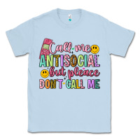 Dusty Blue call me antisocial but please don't call me Classic Tee - Artiststas