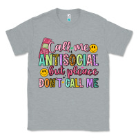 Heather Grey call me antisocial but please don't call me Classic Tee - Artiststas