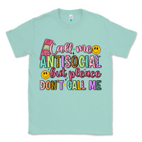 Seafoam call me antisocial but please don't call me Classic Tee - Artiststas