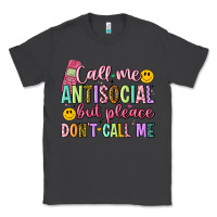 Smoke call me antisocial but please don't call me Classic Tee - Artiststas