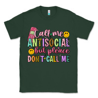 Sports Green call me antisocial but please don't call me Classic Tee - Artiststas