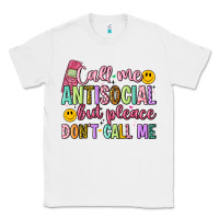 White call me antisocial but please don't call me Classic Tee - Artiststas