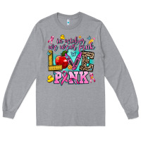 Heather Grey in october we wear pink love pink Long Sleeve Tee - AdoDesignShop