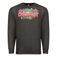 Smoke i am not perfect Premium Sweatshirt - MaliasSmallBusiness