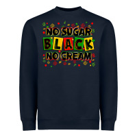 Navy no sugar no cream black Heavyweight Sweatshirt - Zillion Design Studio