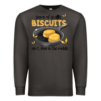 Smoke some of yalls biscuits aint done in the middle Premium Sweatshirt - MaliasSmallBusiness