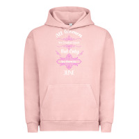 Pigment Salmon all women are created equal but only the smartest are born in june Urban Hoodie - Bettercallsaul