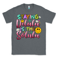 Charcoal Heather staying delulu is the solulu Classic Tee - Artiststas