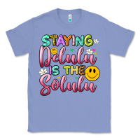 Colony Blue staying delulu is the solulu Classic Tee - Artiststas
