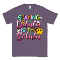 Lavender staying delulu is the solulu Classic Tee - Artiststas