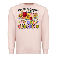 Pale Pink you are my sunshine my only sunshine Premium Sweatshirt - MaliasSmallBusiness