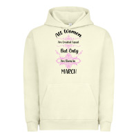 Pigment Pistachio all women are created equal but only the smartest are born in march Urban Hoodie - Bettercallsaul