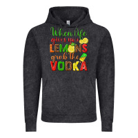 Vintage Black when life gives you lemons grab the vodka Vintage Hoodie - texasbilliewilder