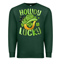 Sports Green howdy go lucky st patrics day Premium Sweatshirt - MaliasSmallBusiness