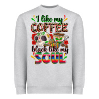 Heather Grey i like my coffee black like my soul Heavyweight Sweatshirt - Zillion Design Studio